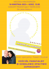 16.04.2023 Koncert prezentujący twórczość św. Jana Pawła II