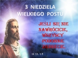 TRZECIA NIEDZIELA WIELKIEGO POSTU